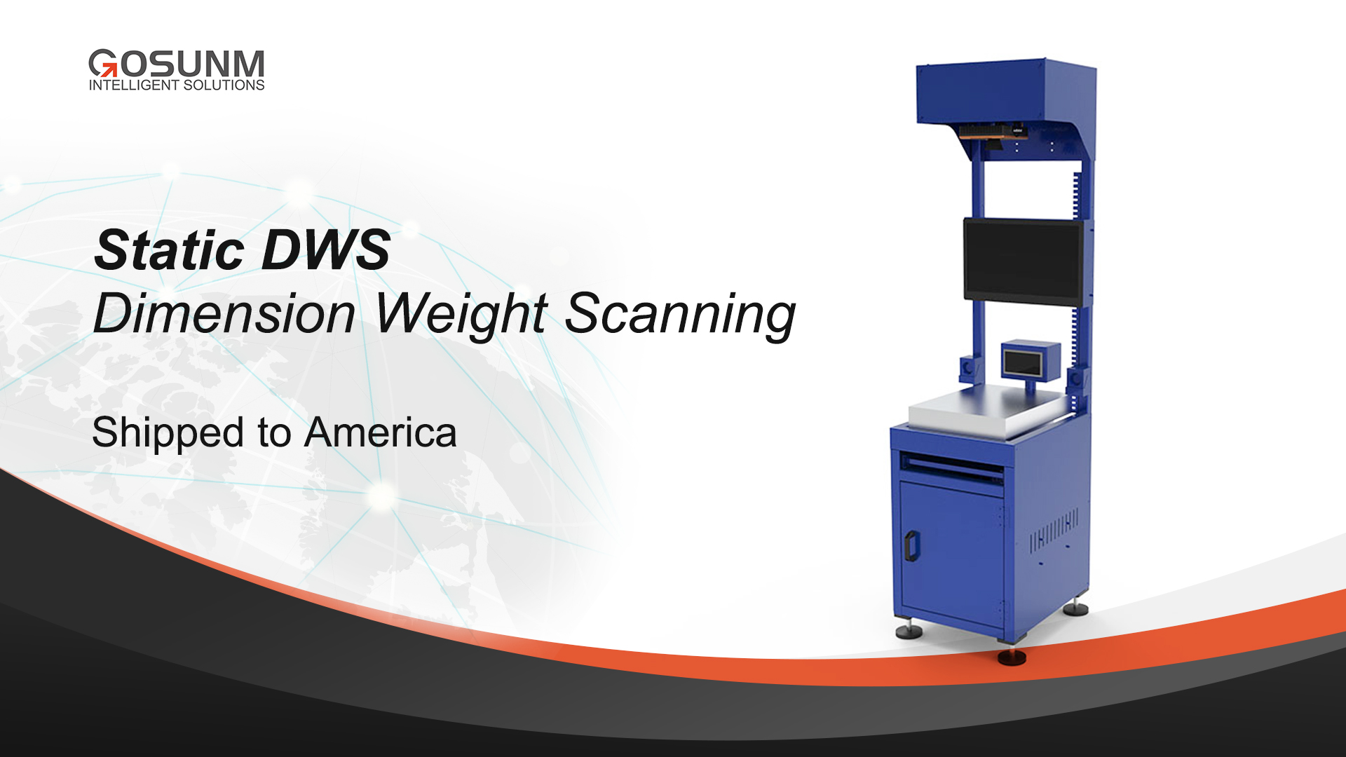 Stastic DWS（Dimension Weight Scanning）Shipped To America